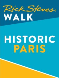 Rick Steves Walk: Historic Paris (Enhanced)
