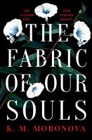 The Fabric of Our Souls