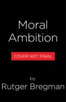 Moral Ambition